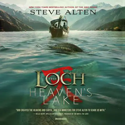 Heaven’s Lake Audibook, by Steve Alten