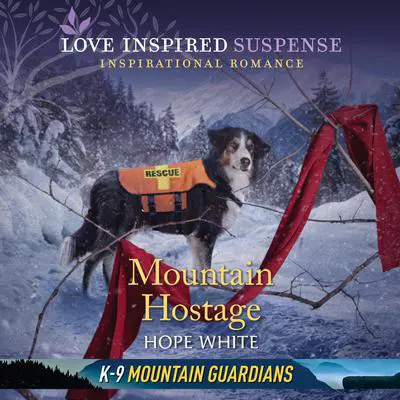 Mountain Hostage Audibook, by Hope White
