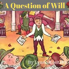 A Question of Will Audibook, by Lynne Kositsky