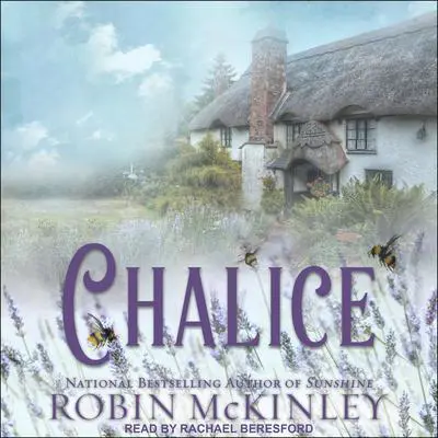 Chalice Audibook, by Robin McKinley