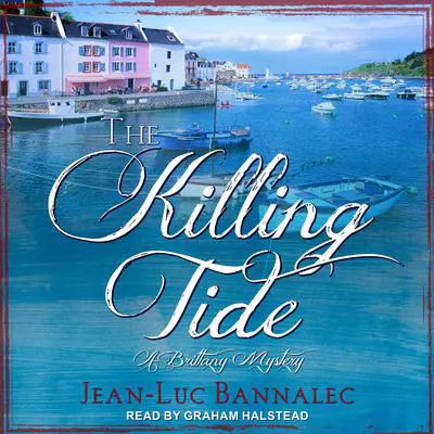 The Killing Tide Audibook, by Jean-Luc Bannalec