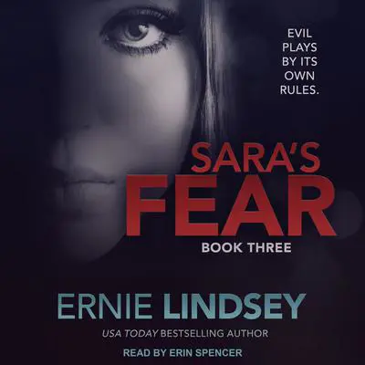 Sara's Fear Audibook, by Ernie Lindsey