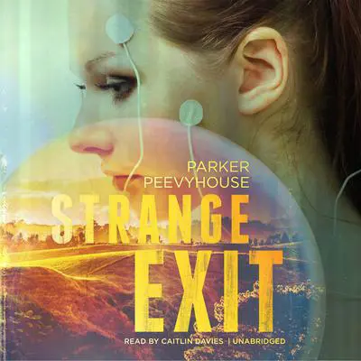 Strange Exit Audibook, by Parker Peevyhouse