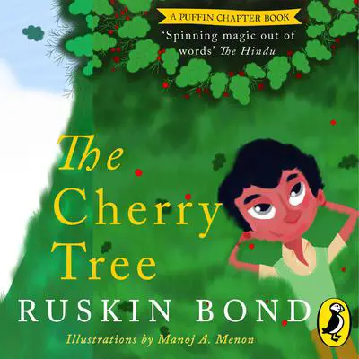 The Cherry Tree Audibook, by Ruskin Bond