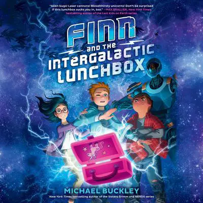 Finn and the Intergalactic Lunchbox Audibook, by Michael Buckley
