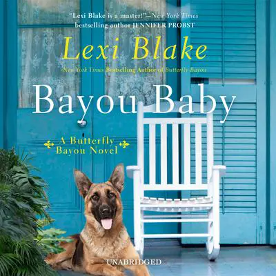 Bayou Baby Audibook, by Lexi Blake