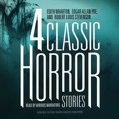 Four Classic Horror Stories Audibook, by Edith Wharton