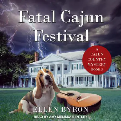 Fatal Cajun Festival Audibook, by Ellen Byron