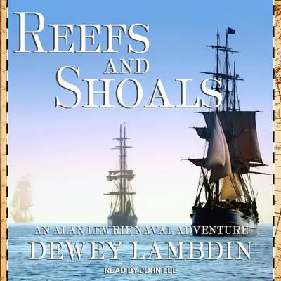 Reefs and Shoals Audibook, by Dewey Lambdin