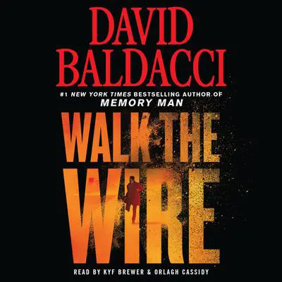 Walk the Wire Audibook, by David Baldacci
