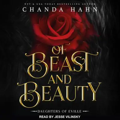 Of Beast and Beauty Audibook, by Chanda Hahn