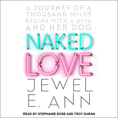 Naked Love Audibook, by Jewel E. Ann