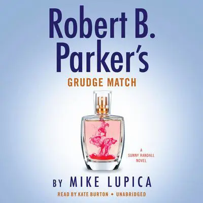 Robert B. Parker's Grudge Match Audibook, by Mike Lupica