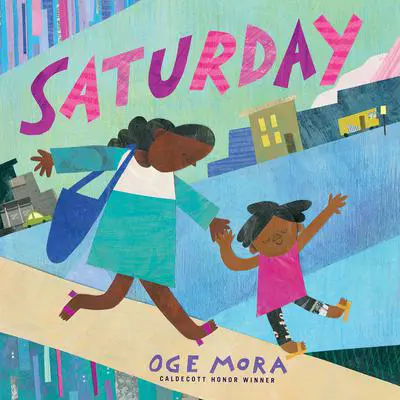 Saturday Audibook, by Oge Mora