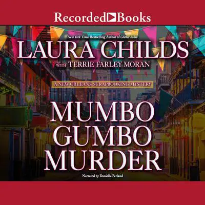 Mumbo Gumbo Murder Audibook, by Laura Childs