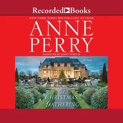 A Christmas Gathering Audibook, by Anne Perry