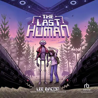 The Last Human Audibook, by Lee Bacon