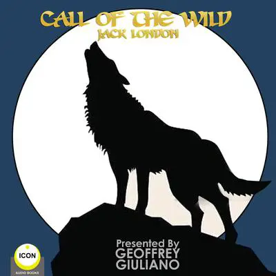 Call of the Wild Audibook, by Jack London