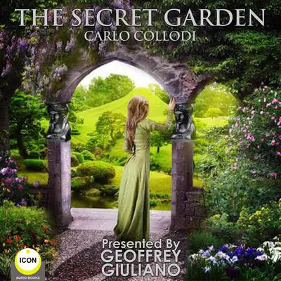 The Secret Garden Audibook, by Carlo Collodi