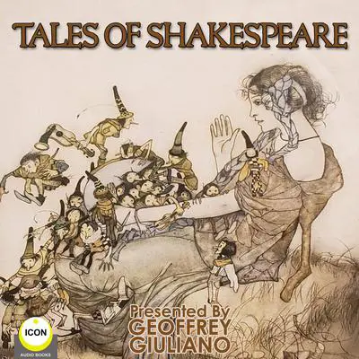 Tales from Shakespeare Audibook, by William Shakespeare