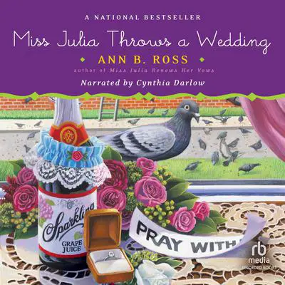 Miss Julia Throws a Wedding Audibook, by Ann B. Ross