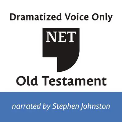 Audio Bible - New English Translation, NET: Old Testament: Audio Bible Audibook, by Thomas Nelson
