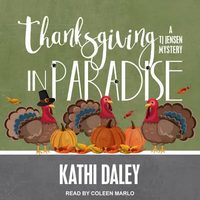 Thanksgiving in Paradise Audibook, by Kathi Daley