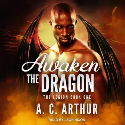 Awaken the Dragon Audibook, by A. C. Arthur