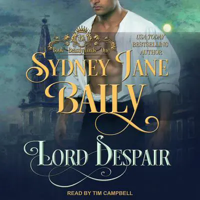 Lord Despair Audibook, by Sydney Jane Baily