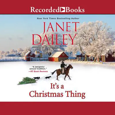 It's a Christmas Thing Audibook, by Janet Dailey