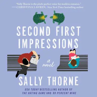 Second First Impressions: A Novel Audibook, by Sally Thorne