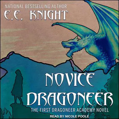 Novice Dragoneer Audibook, by E. E. Knight