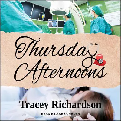 Thursday Afternoons Audibook, by Tracey Richardson