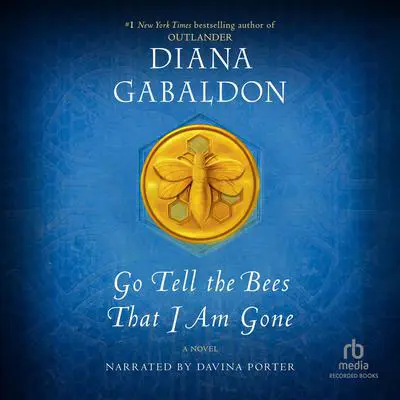 Go Tell the Bees That I Am Gone Audibook, by Diana Gabaldon