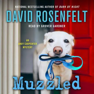 Muzzled: An Andy Carpenter Mystery Audibook, by David Rosenfelt