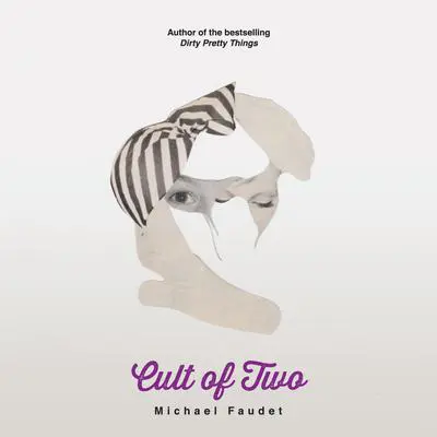 Cult of Two Audibook, by Michael Faudet