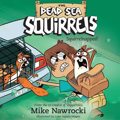 Squirrelnapped! Audibook, by Mike Nawrocki