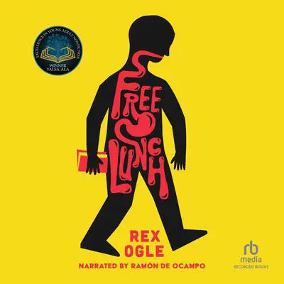 Free Lunch Audibook, by Rex Ogle