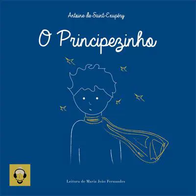 O Principezinho Audibook, by Antoine de Saint-Exupéry