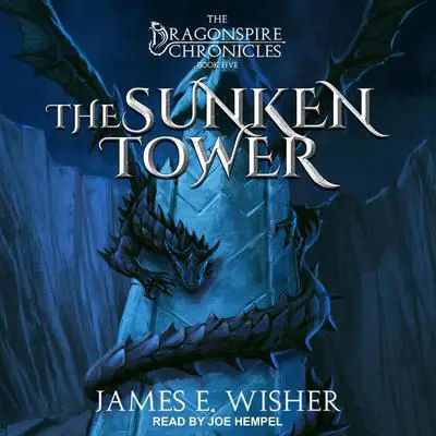 The Sunken Tower Audibook, by James E. Wisher
