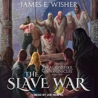 The Slave War Audibook, by James E. Wisher