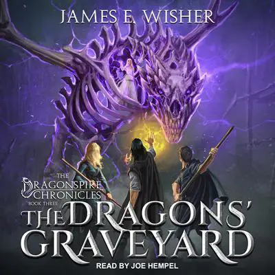 The Dragons' Graveyard Audibook, by James E. Wisher