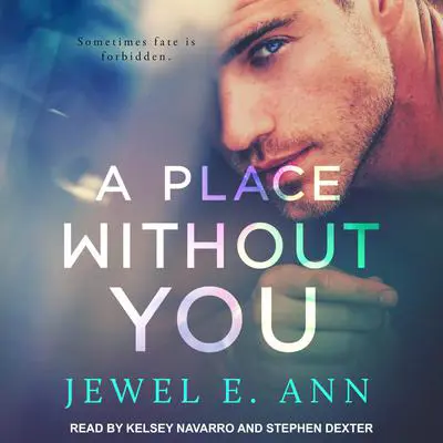 A Place Without You Audibook, by Jewel E. Ann