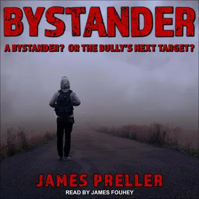 Bystander Audibook, by James Preller
