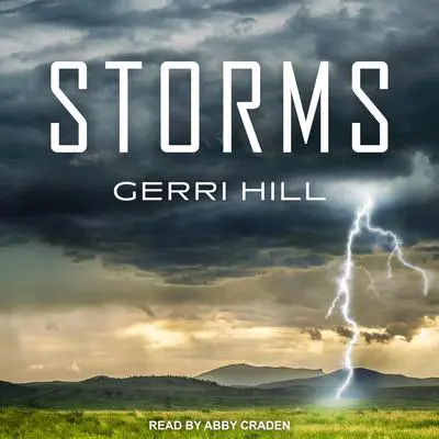 Storms Audibook, by Gerri Hill