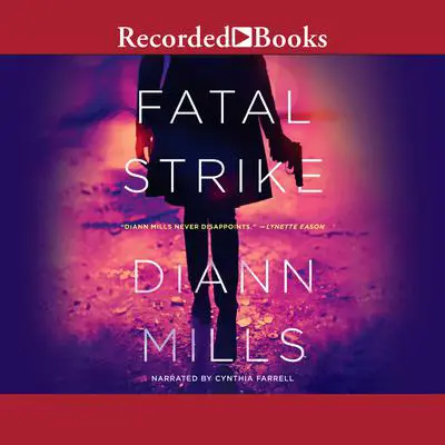 Fatal Strike Audibook, by DiAnn Mills