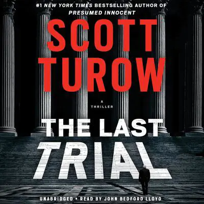 The Last Trial Audibook, by Scott Turow