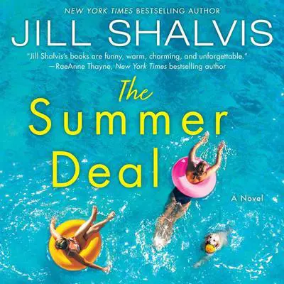 The Summer Deal: A Novel Audibook, by Jill Shalvis