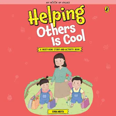 Helping Others is Cool Audibook, by Sonia Mehta