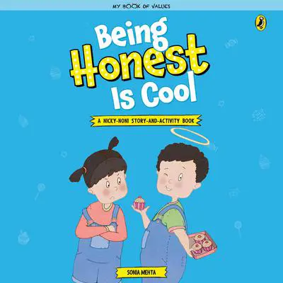 Being Honest is Cool Audibook, by Sonia Mehta